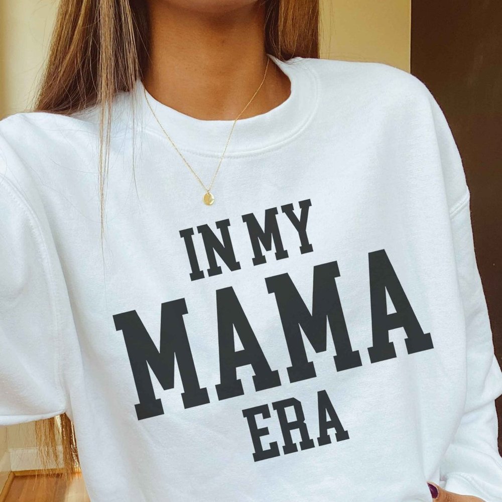 In My Mama Era Sweatshirt